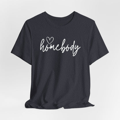 Homebody Girls T-Shirt Cute Stay-At-Home Tee for Cozy Days