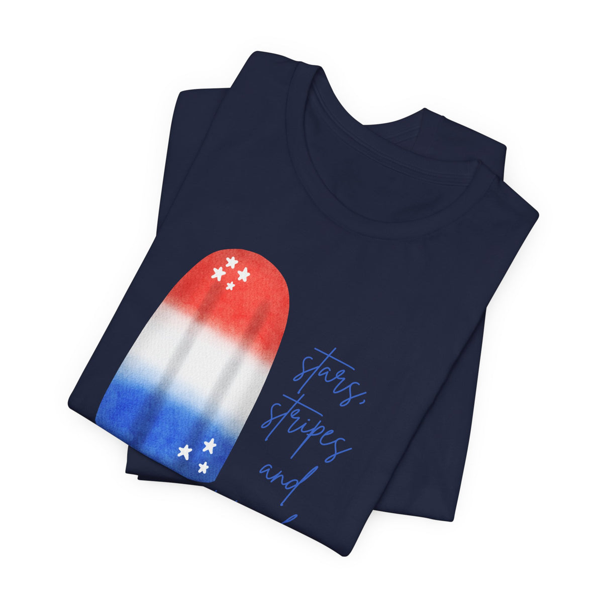 Stars, Stripes and Popsicles T-Shirt