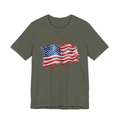 250 Years of America T-Shirt 1776–2026 Anniversary Tee