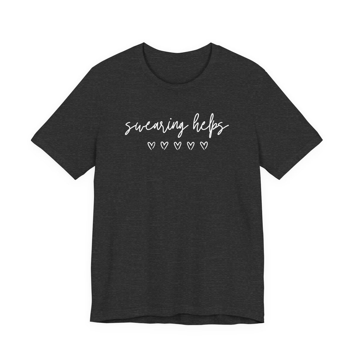 Swearing Helps Cute Funny T-Shirt