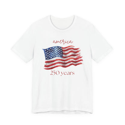 250 Years of America T-Shirt 1776–2026 Anniversary Tee