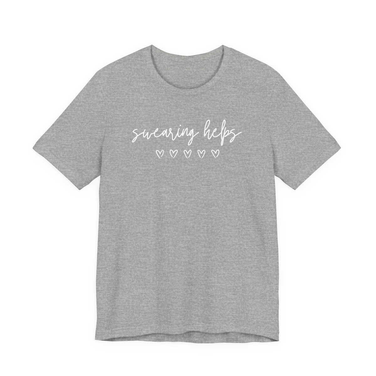 Swearing Helps Cute Funny T-Shirt