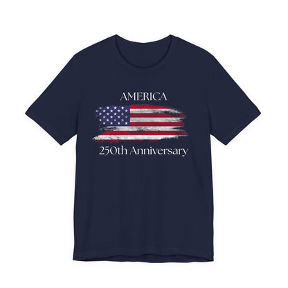America 250th Anniversary 4th of July T-Shirt
