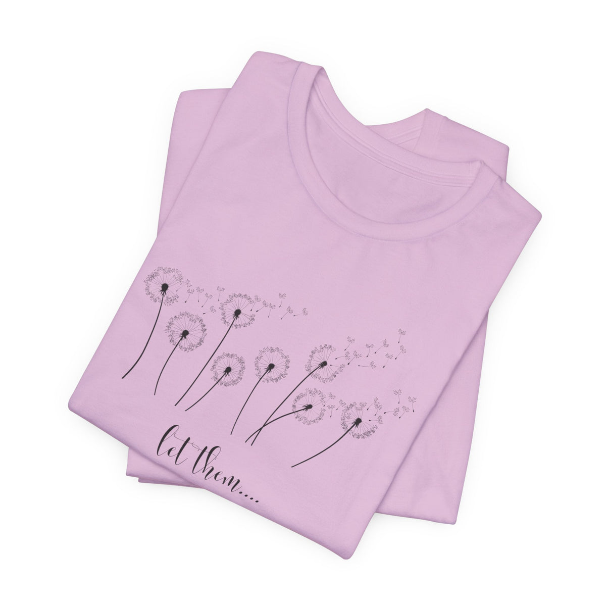 Dandelion Wishes Tee  Let Them Graphic T-Shirt