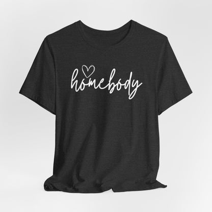Homebody Girls T-Shirt Cute Stay-At-Home Tee for Cozy Days