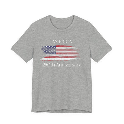 America 250th Anniversary 4th of July T-Shirt