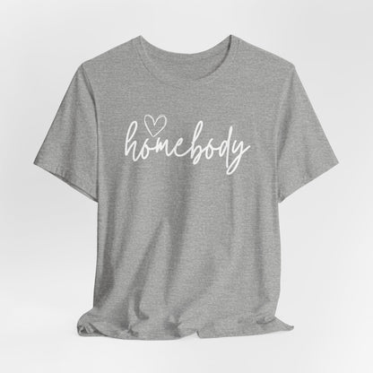 Homebody Girls T-Shirt Cute Stay-At-Home Tee for Cozy Days