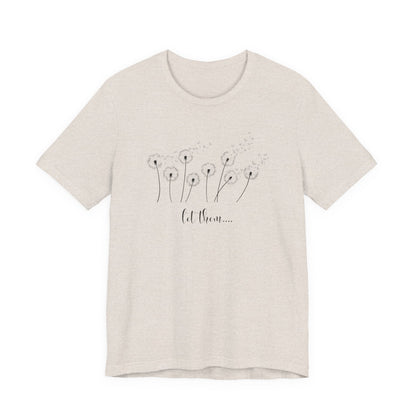 Dandelion Wishes Tee  Let Them Graphic T-Shirt