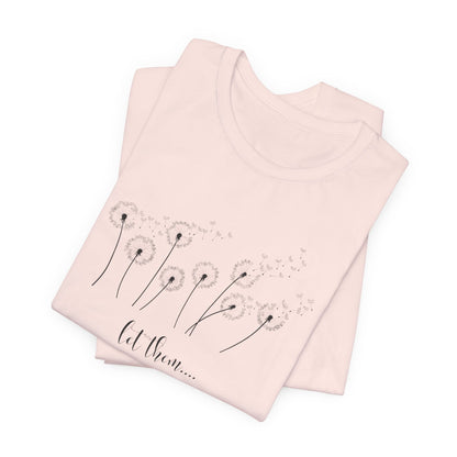 Dandelion Wishes Tee  Let Them Graphic T-Shirt