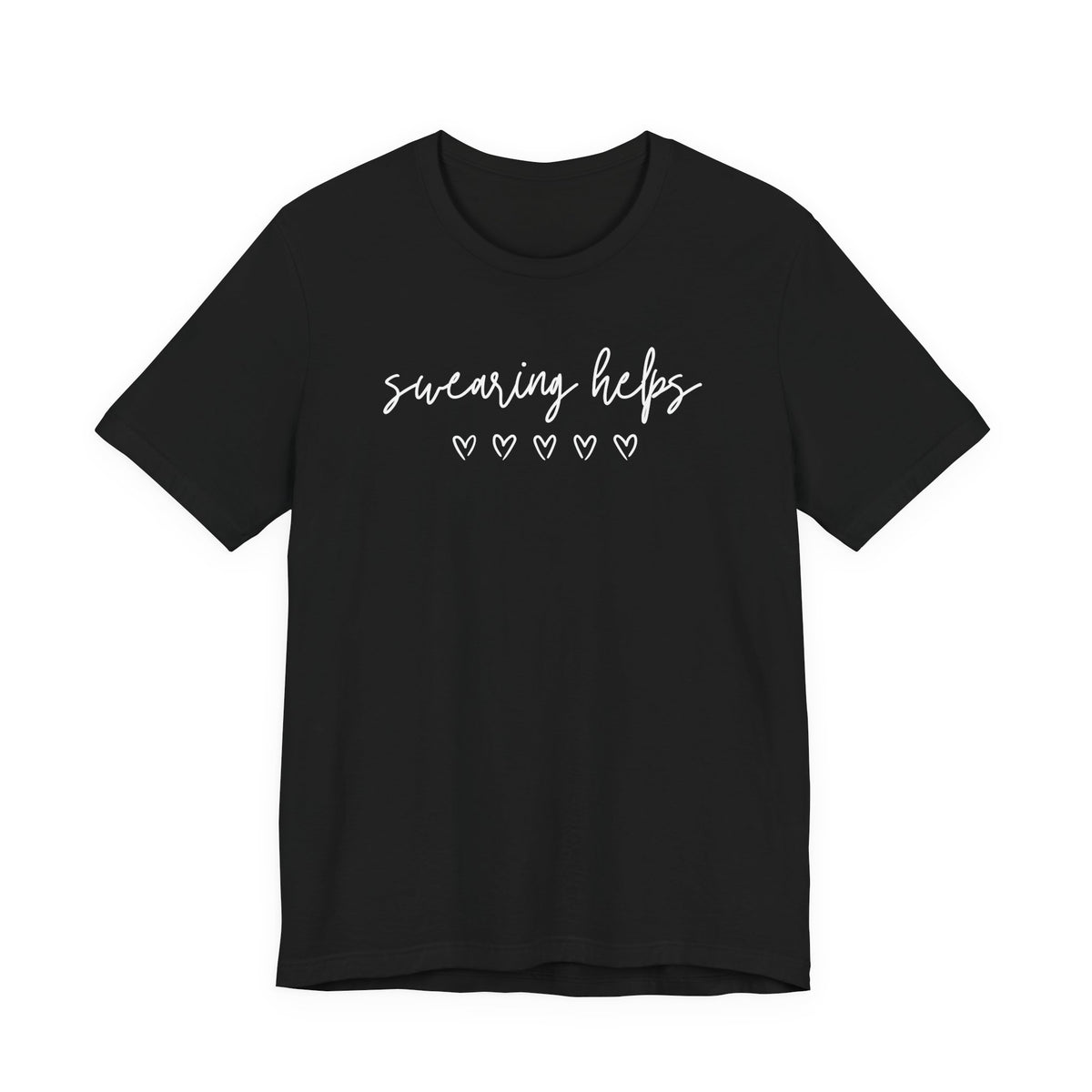 Swearing Helps Cute Funny T-Shirt