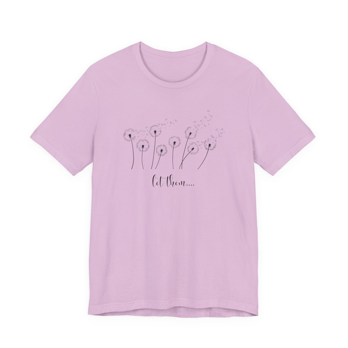 Dandelion Wishes Tee  Let Them Graphic T-Shirt