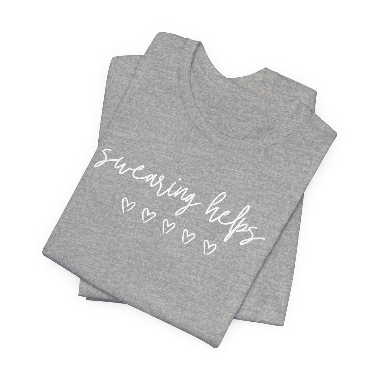 Swearing Helps Cute Funny T-Shirt