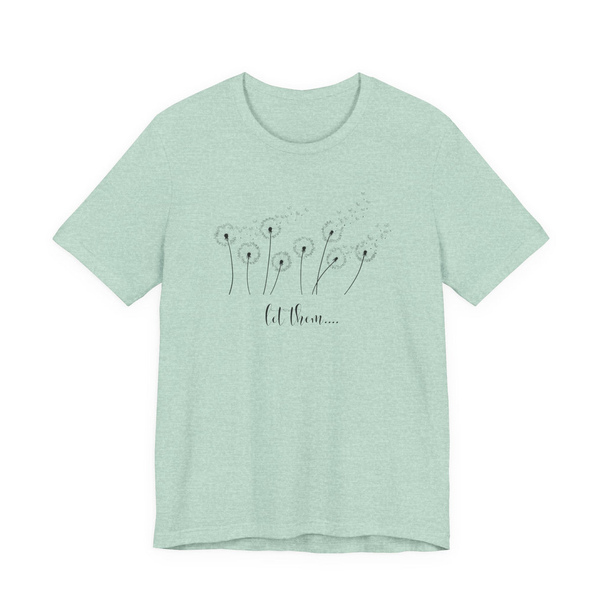Dandelion Wishes Tee  Let Them Graphic T-Shirt