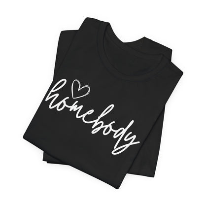 Homebody Girls T-Shirt Cute Stay-At-Home Tee for Cozy Days