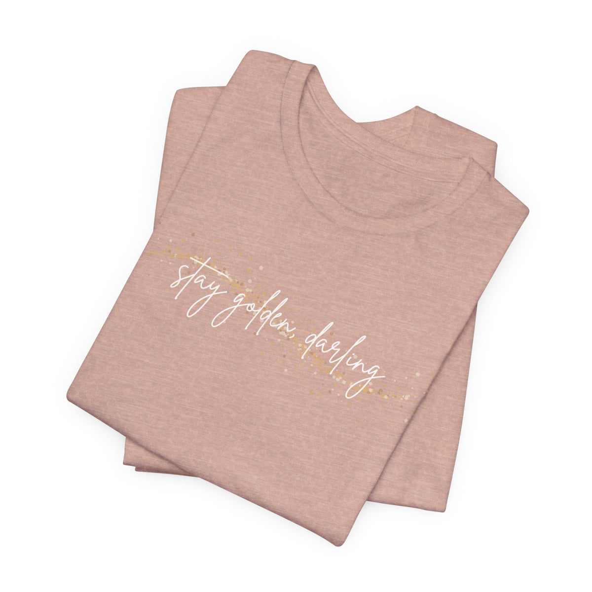 Stay Golden, Darling Unisex Jersey Short Sleeve Tee