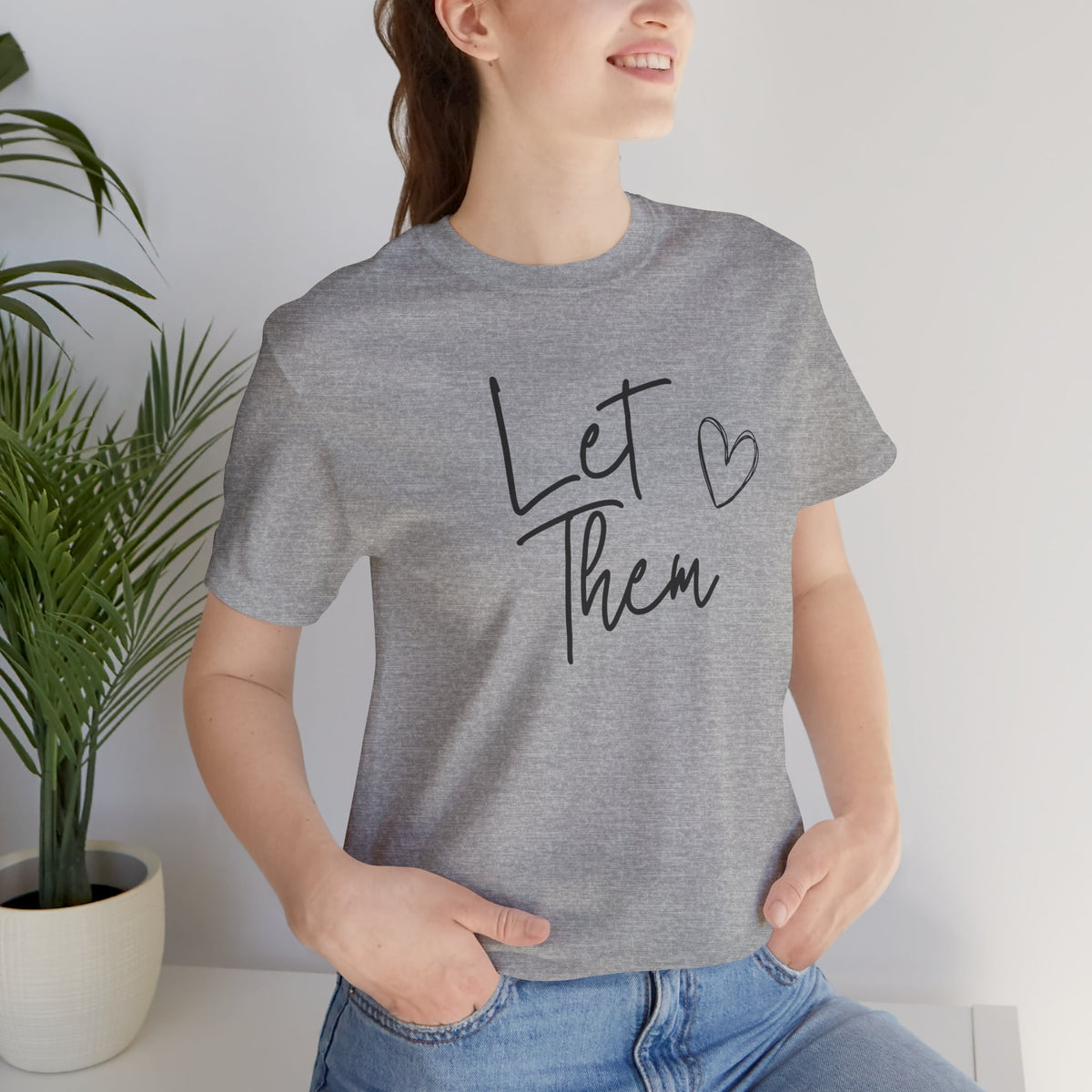 Let Them Heart Tee  Casual Script Graphic T-Shirt