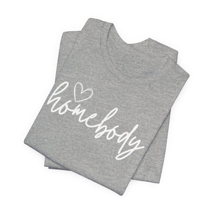 Homebody Girls T-Shirt Cute Stay-At-Home Tee for Cozy Days