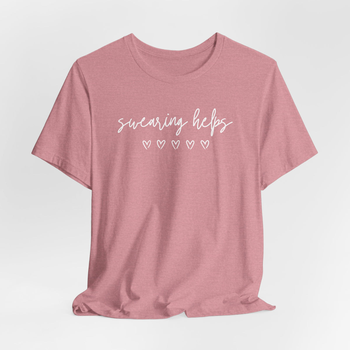 Swearing Helps Cute Funny T-Shirt