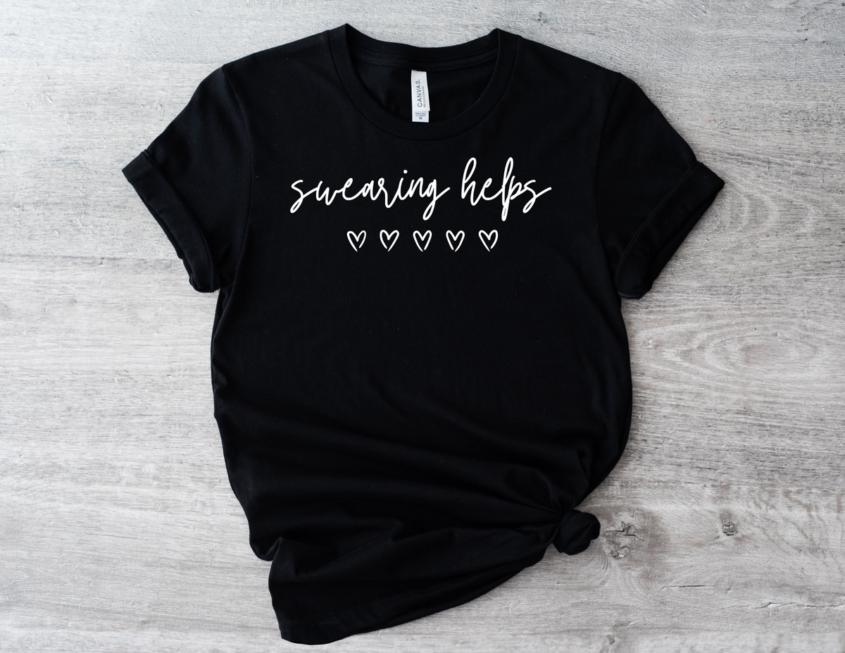 Swearing Helps Cute Funny T-Shirt