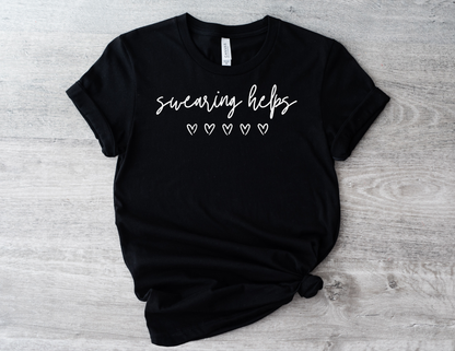 Swearing Helps Cute Funny T-Shirt