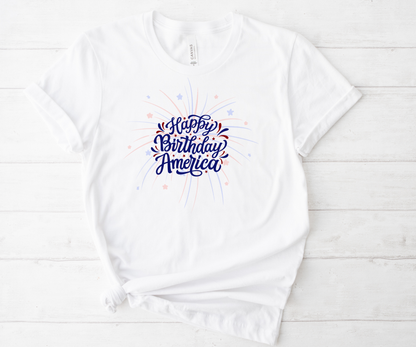 Happy Birthday America 4th of July T-Shirt