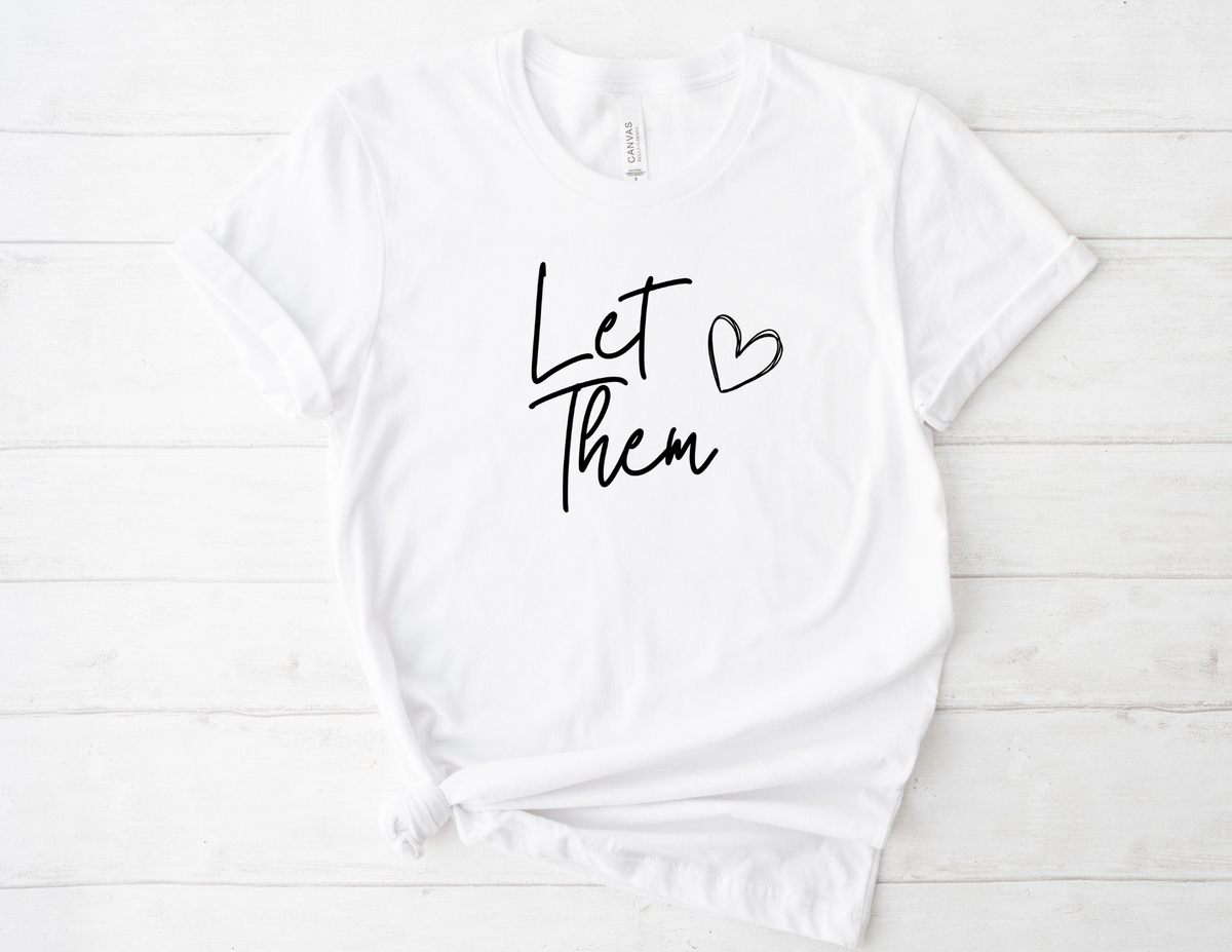 Let Them Heart Tee  Casual Script Graphic T-Shirt