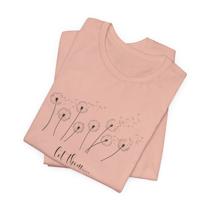 Dandelion Wishes Tee  Let Them Graphic T-Shirt