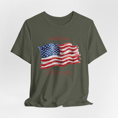 250 Years of America T-Shirt 1776–2026 Anniversary Tee