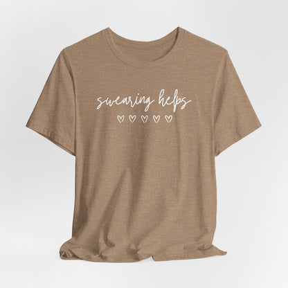 Swearing Helps Cute Funny T-Shirt