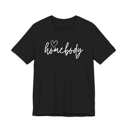 Homebody Girls T-Shirt Cute Stay-At-Home Tee for Cozy Days