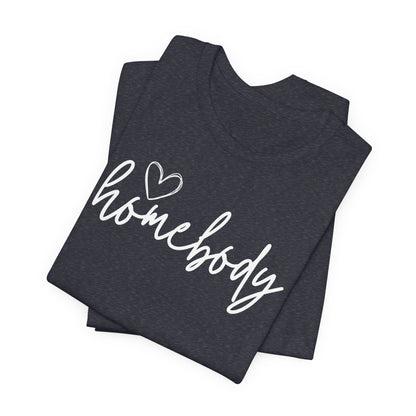 Homebody Girls T-Shirt Cute Stay-At-Home Tee for Cozy Days