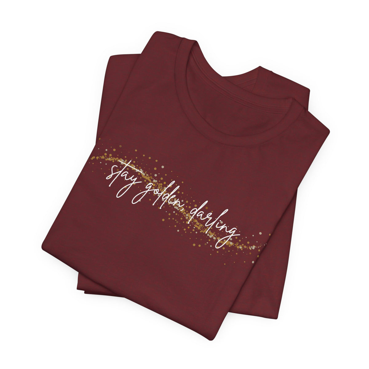 Stay Golden, Darling Unisex Jersey Short Sleeve Tee