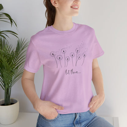 Dandelion Wishes Tee  Let Them Graphic T-Shirt