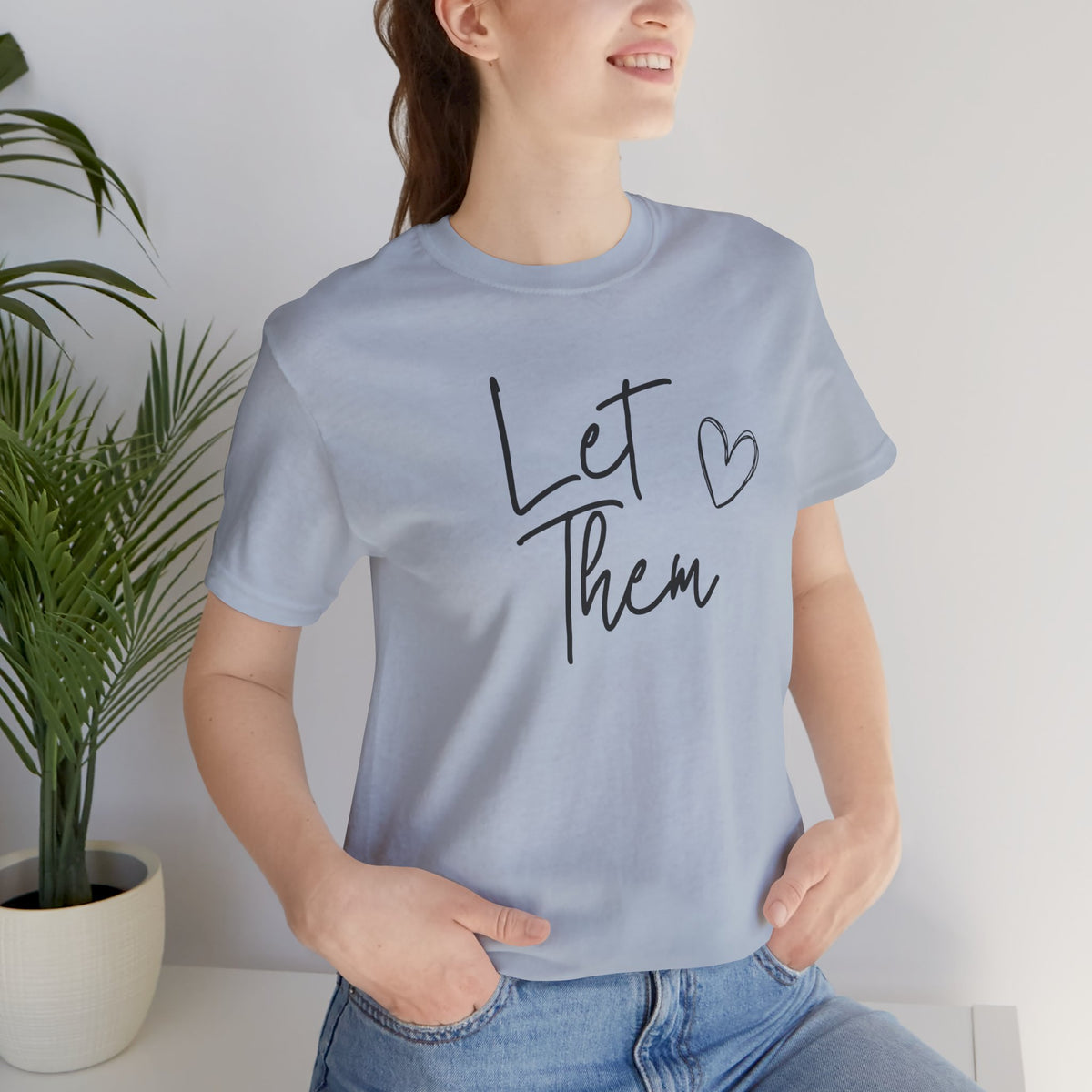Let Them Heart Tee  Casual Script Graphic T-Shirt