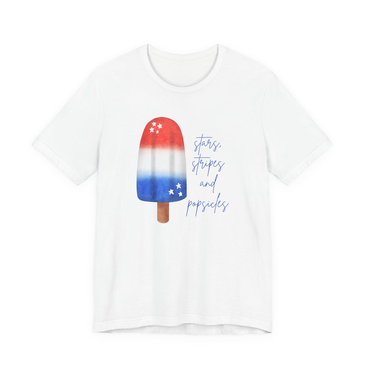 Stars, Stripes and Popsicles T-Shirt