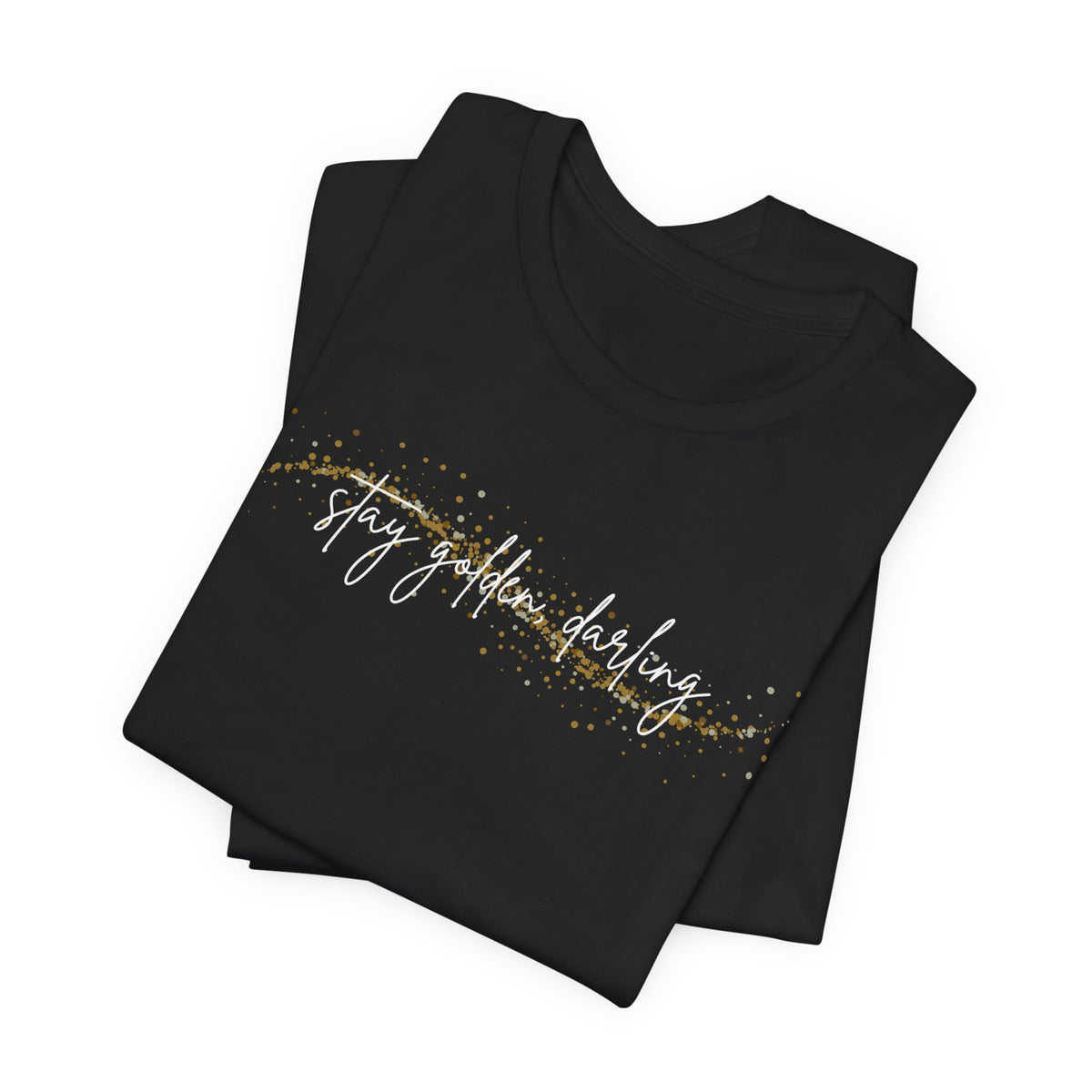Stay Golden, Darling Unisex Jersey Short Sleeve Tee