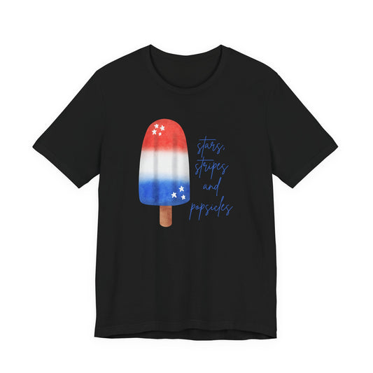 Stars, Stripes and Popsicles T-Shirt