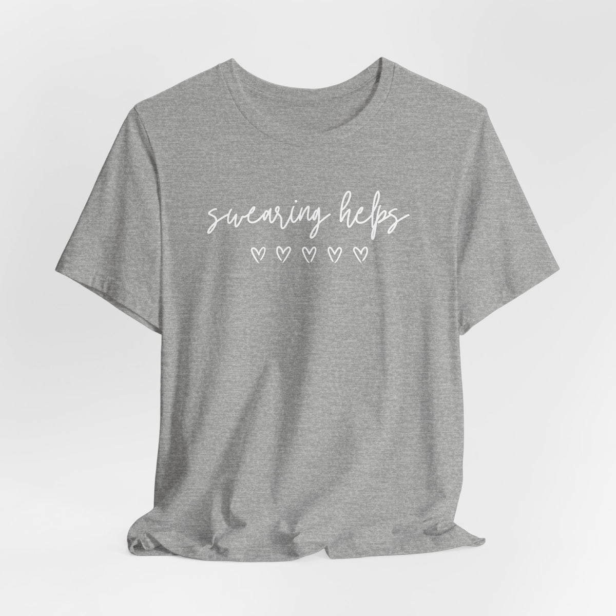 Swearing Helps Cute Funny T-Shirt