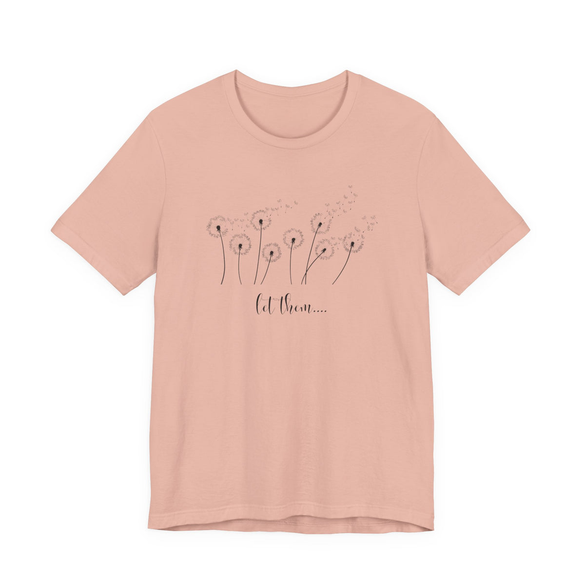 Dandelion Wishes Tee  Let Them Graphic T-Shirt