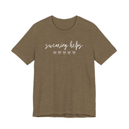 Swearing Helps Cute Funny T-Shirt