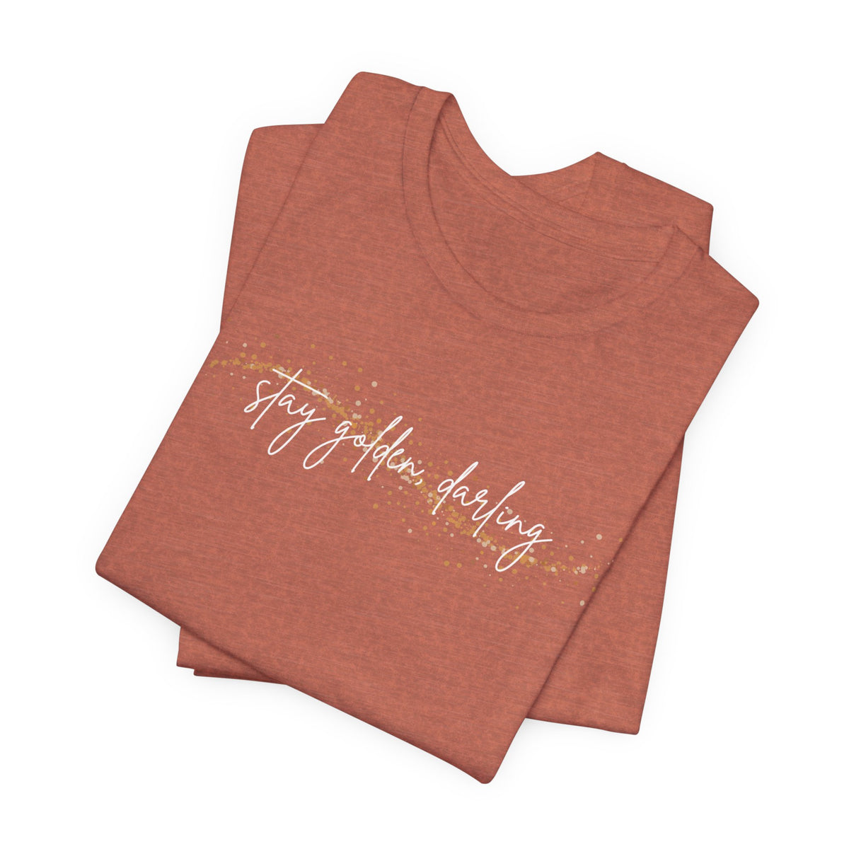 Stay Golden, Darling Unisex Jersey Short Sleeve Tee